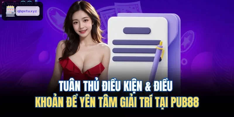 Tuân thủ điều kiện & điều khoản để yên tâm giải trí tại KU88